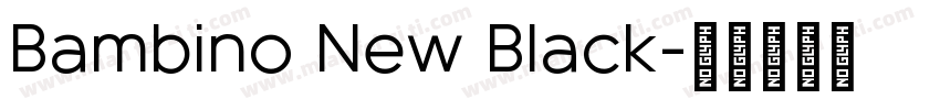 Bambino New Black字体转换